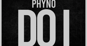 Phyno - DO I